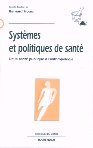 490 Hours 2001 Systèmes  politiques santé  santé publique anthropologie